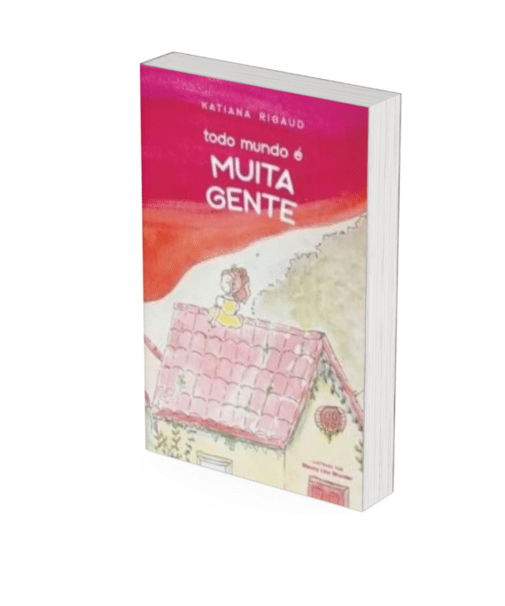Todo Mundo é Muita Gente - Frete Grátis - LANÇAMENTO