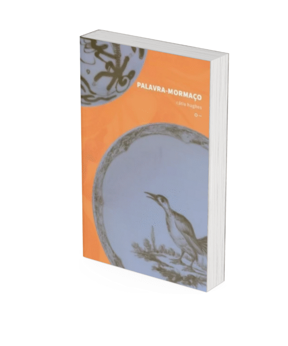 Palavra-Mormaço - Cátia Hughes