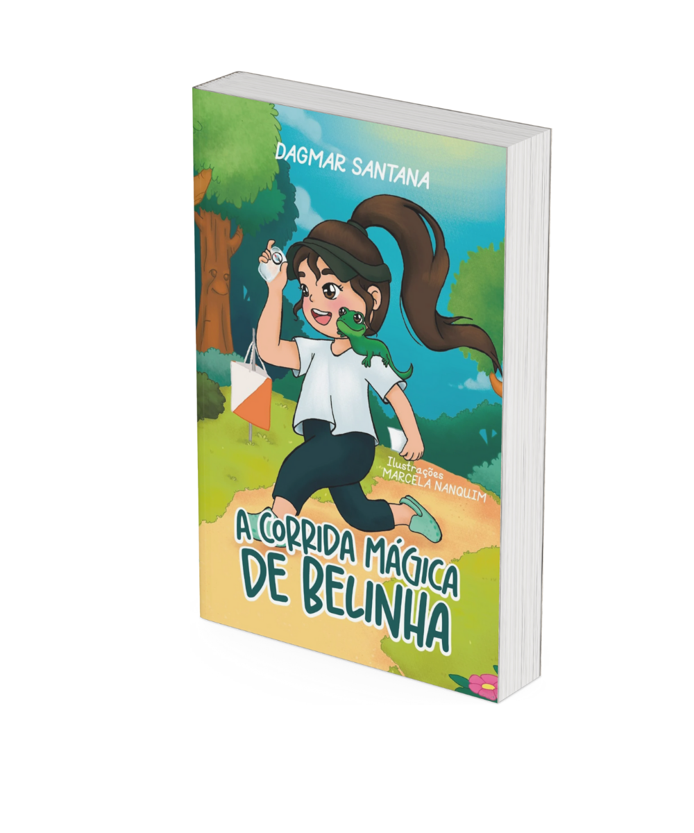 A corrida mágica de Belinha - Dagmar Santana